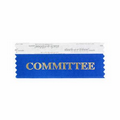 Committee Blue Award Ribbon w/ Gold Foil Imprint (4"x1 5/8")